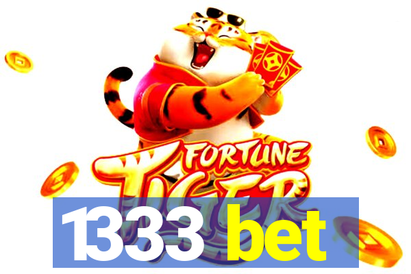 1333 bet